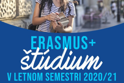 Dodatočná výzva na ERASMUS+ študijné pobyty v letnom semestri 2020/2021