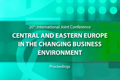 20th Joint International Conference Central and Eastern Europe in the Changing Business Environment : Proceedings
