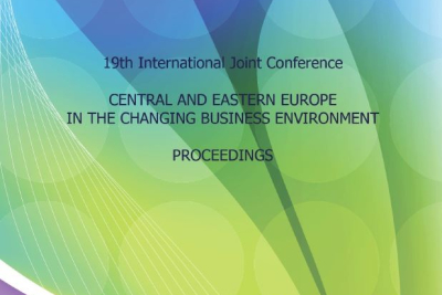 19th Joint International Conference Central and Eastern Europe in the Changing Business Environment : Proceedings