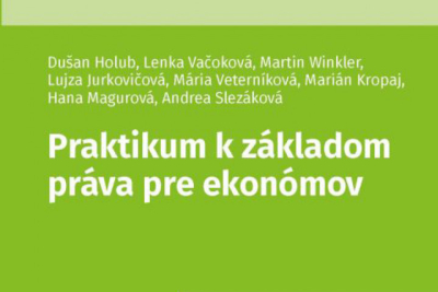 D. Holub a kol.: Praktikum k základom práva pre ekonómov