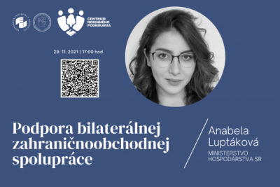 Workshop s Anabelou Luptákovou na tému Podpora bilaterálnej zahraničnoobchodnej spolupráce