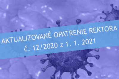 Dodatok č. 3 k opatreniu rektora č. 12/2020