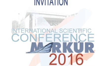 11th International Scientific Conference for PhD. Students and Young Scientists MERKÚR 2016