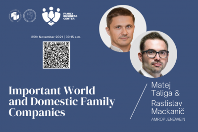 Workshop on Important World and Domestic Family Companies with Matej Taliga and Rastislav Mackanič