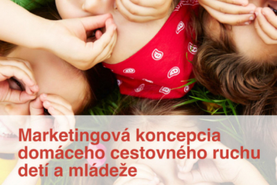 Ľ. Novacká a kol.: Marketingová koncepcia domáceho cestovného ruchu detí a mládeže