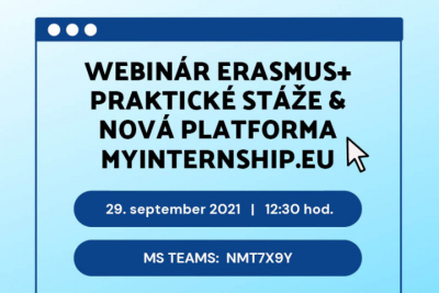 Webinár Erasmus+ praktické stáže a nová platforma myinternship.eu