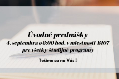 Úvodné prednášky pre našich prvákov