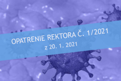 Opatrenie rektora č. 1/2021
