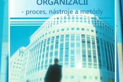 P. Krnáčová a kol.: Neustále zlepšovanie organizácií - proces, nástroje a metódy