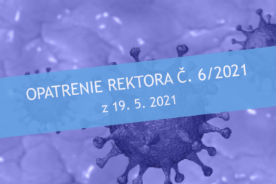 Opatrenie rektora č. 6/2021